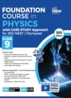 Image for Foundation Course in Physics with Case Study Approach  for Jee/ Neet/ Olympiad Class 9