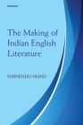 Image for The Making of Indian English Literature