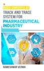 Image for Basic Concepts of Track And Trace System For Pharmaceutical Industry