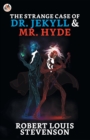 Image for The Strange Case Of Dr. Jekyll And Mr. Hyde