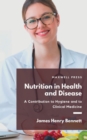 Image for Nutriton in Health and Disease