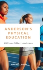 Image for Anderson&#39;s Physical Education