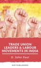 Image for Trade Union leaders and labour movements in india