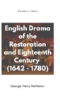 Image for English Drama of the Restoration and Eighteenth Century (1642 - 1780)