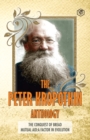 Image for The Peter Kropotkin Anthology the Conquest of Bread &amp; Mutual Aid a Factor of Evolution