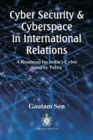 Image for Cyber Security &amp; Cyberspace in International Relations