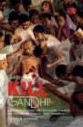 Image for LET&#39;S KILL GANDHI : CHRONICLE OF HIS LAST DAYS, THE CONSPIRACY, MURDER, INVESTIGATION, TRIALS AND THE KAPUR COMMISSION
