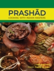 Image for Prashad-Cooking with Indian Masters (Thoroughly Revised Edition, 2022)