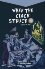 Image for When the Clock struck 12: : August 15, 1947