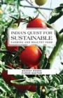 Image for India&#39;s Quest for Sustainable Farming and Healthy Food