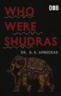 Image for Who Were the Shudras How They Came to be the Fourth Varna in the Indo-Aryan Society
