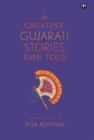 Image for The Greatest Gujarati Stories Ever Told
