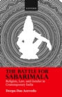 Image for The battle for Sabarimala  : religion, law, and gender in contemporary India