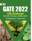Image for Gate 2022 Life Sciencessolved Papers 2000-2021 by Dr. Prabhanshu Kumar, Er. Preeti T. Kumar