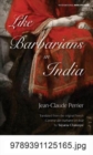 Image for Like Barbarians in India