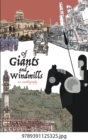 Image for Of Giants and Windmills : An Autobiography