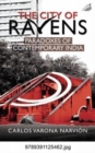 Image for The City of Ravens : Paradoxes of Contemporary India