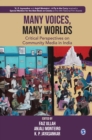 Image for Many voices, many worlds: critical perspectives on community media in India