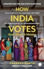 Image for How India Votes : And What It Means (PB)