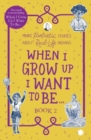 Image for When I Grow Up I Want To Be . . . Book 2 2021 : More fantastic stories about real-life Indians