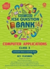 Image for Most Likely Question Bank - Computer Applications : Icse Class 10 for 2022 Examination