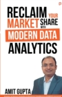 Image for Reclaim Your Market Share with Modern Data Analytics