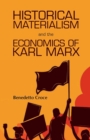 Image for Historical Materialism and theEconomics of Karl Marx
