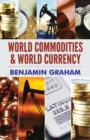 Image for World Commodities &amp; World Currency