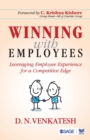 Image for Winning with employees  : leveraging employee experience for a competitive edge