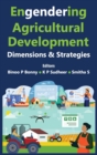 Image for Engendering Agricultural Development: Dimensions &amp; Strategies (Co-Published With CRC Press, UK)