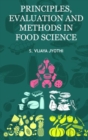 Image for Principles, Evaluation  and Methods in Food Science
