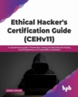 Image for Ethical Hacker&#39;s Certification Guide (CEHv11)