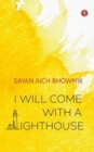 Image for I Will Come With A Lighthouse