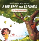 Image for A Big Tree &amp; Seasons