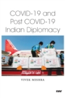 Image for Covid-19 and Post Covid-19 Indian Diplomacy