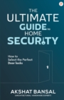 Image for The Ultimate Guide to Home Security