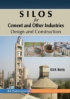 Image for SILOS for Cement and Other Industries : Design and Construction