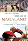 Image for The Cultural Heritage of Nagaland