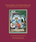 Image for Splendors of Punjab heritage  : art from the Khanuja family collection