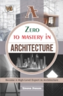 Image for Zero To Mastery In Architecture