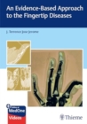 Image for An Evidence-Based Approach to the Fingertip Diseases