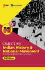 Image for Objective Indian History &amp; National Movement 3ed (UPSC Civil Services Preliminary Examination) by GKP/Access