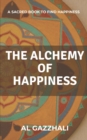 Image for The Alchemy Of Happiness