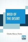Image for Bred Of The Desert