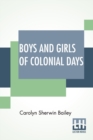 Image for Boys And Girls Of Colonial Days