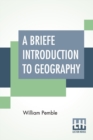 Image for A Briefe Introduction To Geography