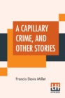 Image for A Capillary Crime, And Other Stories