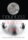 Image for Haunted Places of India