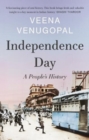 Image for Independence Day : A People&#39;s History