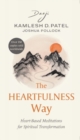 Image for The Heartfulness Way : Heart-based Meditations for Spiritual Transformation